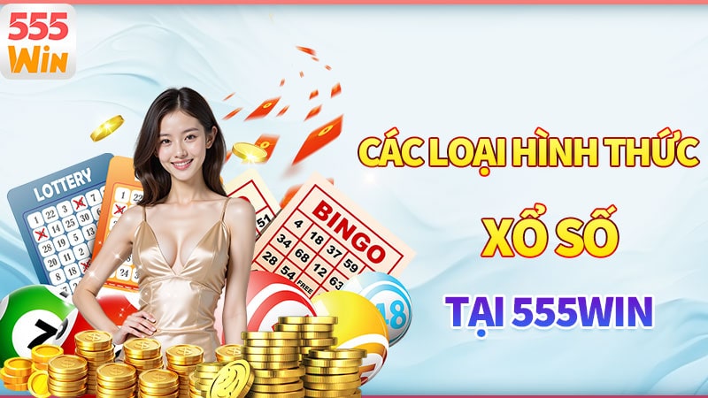 Xổ số 555win