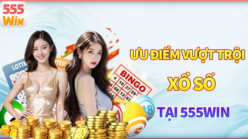 Xổ số 555win